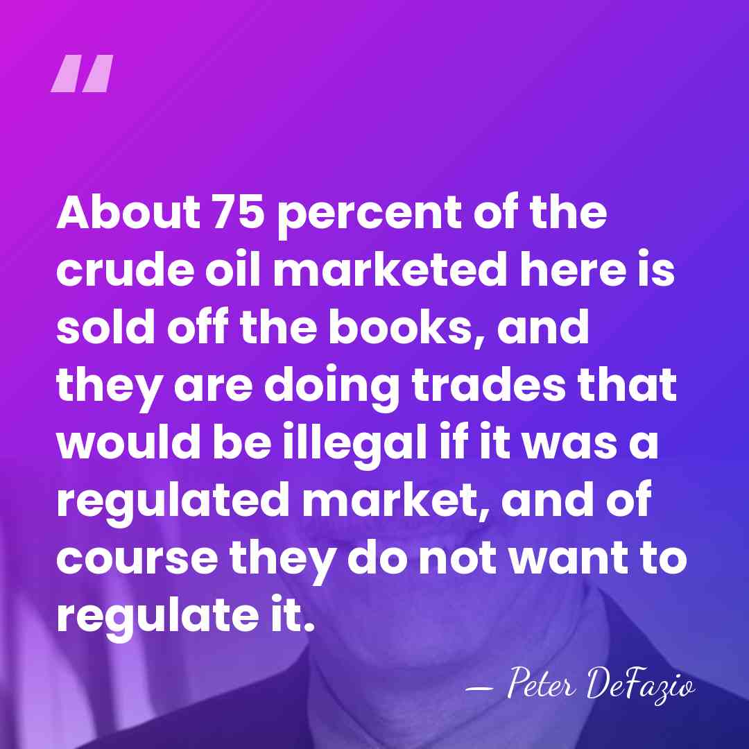 About 75 percent of the crude oil marketed here is sold off&hellip; - Peter DeFazio