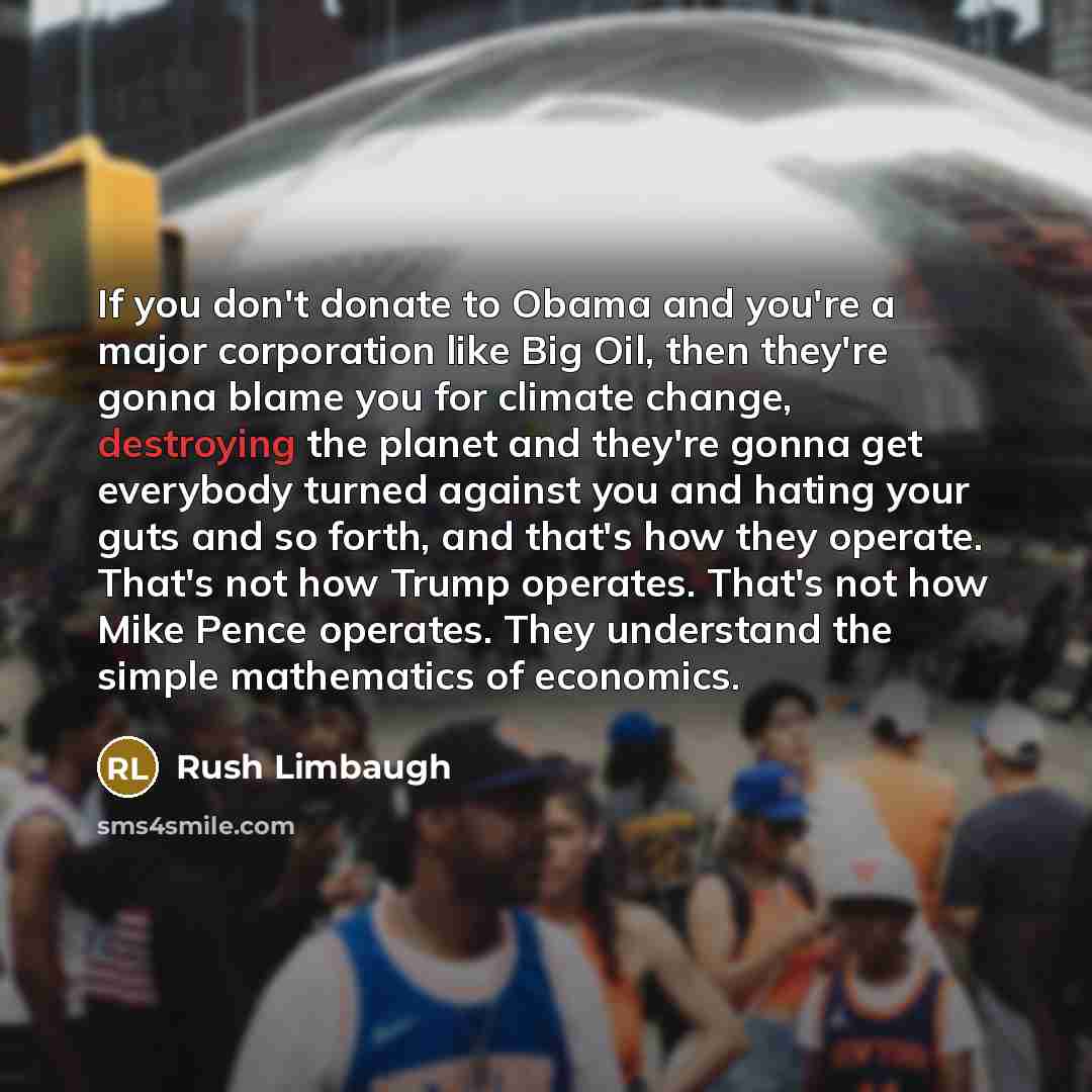 “If you don't donate to Obama and you're a major…” quote by Rush Limbaugh
