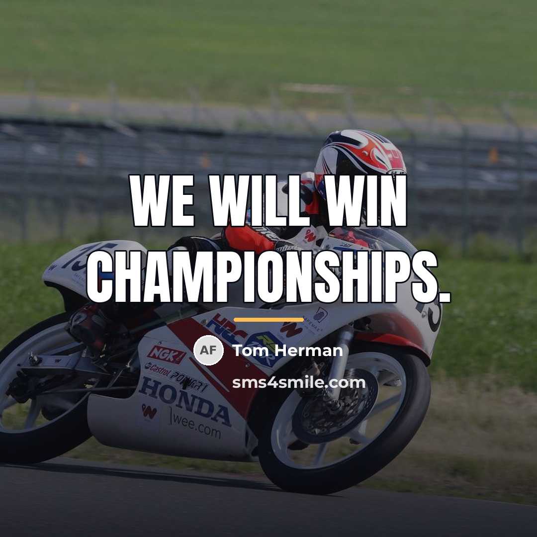 “We will win championships.…” quote by Tom Herman