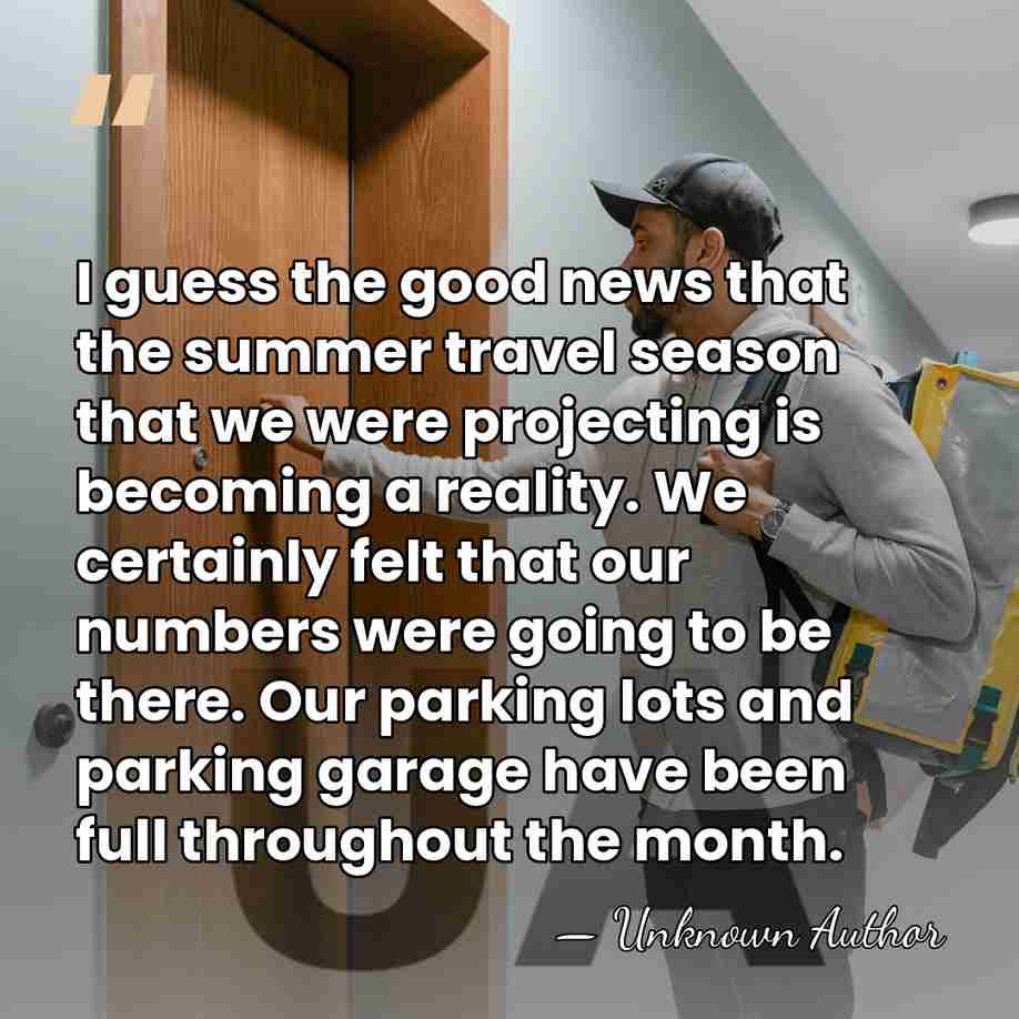 I guess the good news that the summer travel season that we&hellip; - Karen Carney