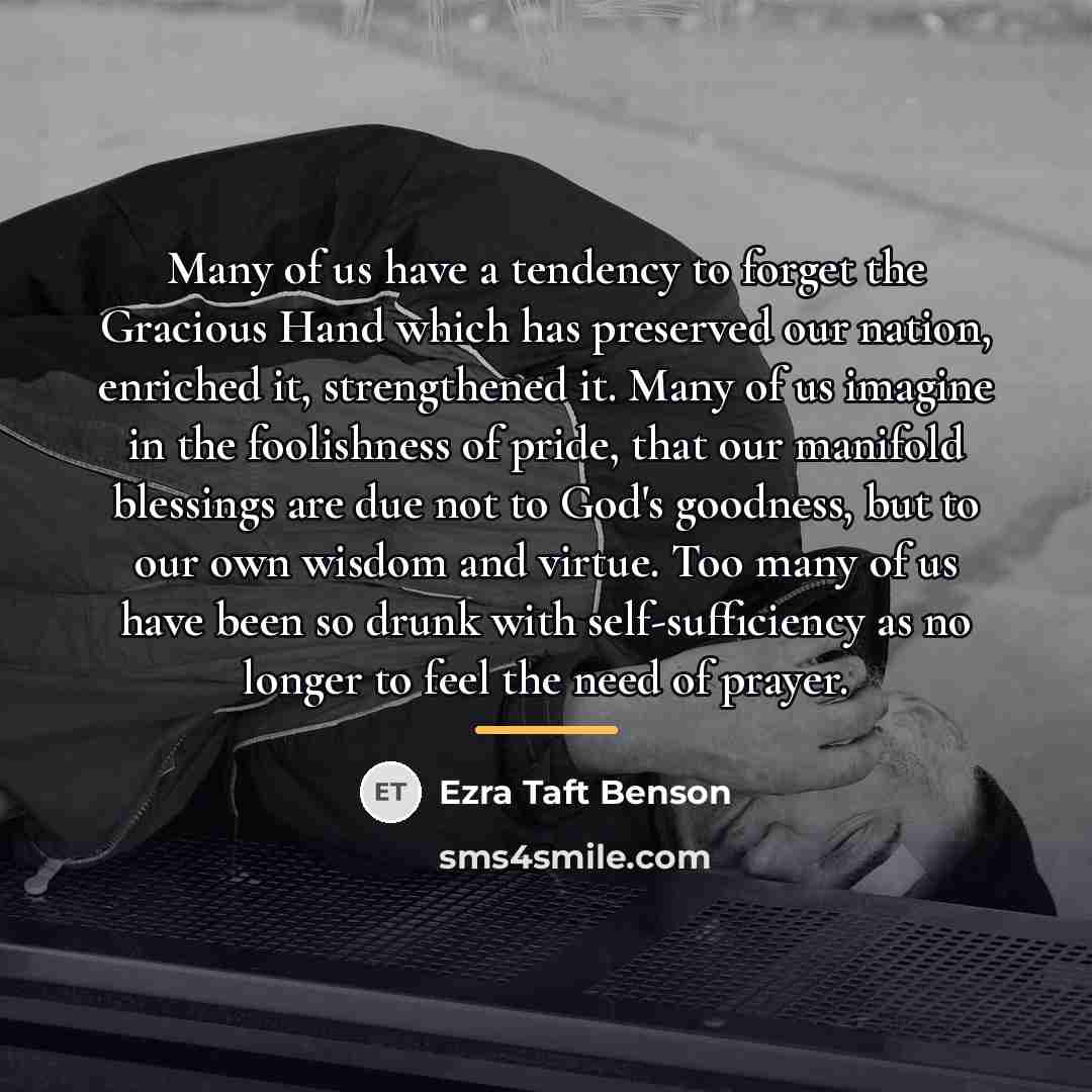 “Many of us have a tendency to forget the Gracious…” quote by Ezra Taft Benson