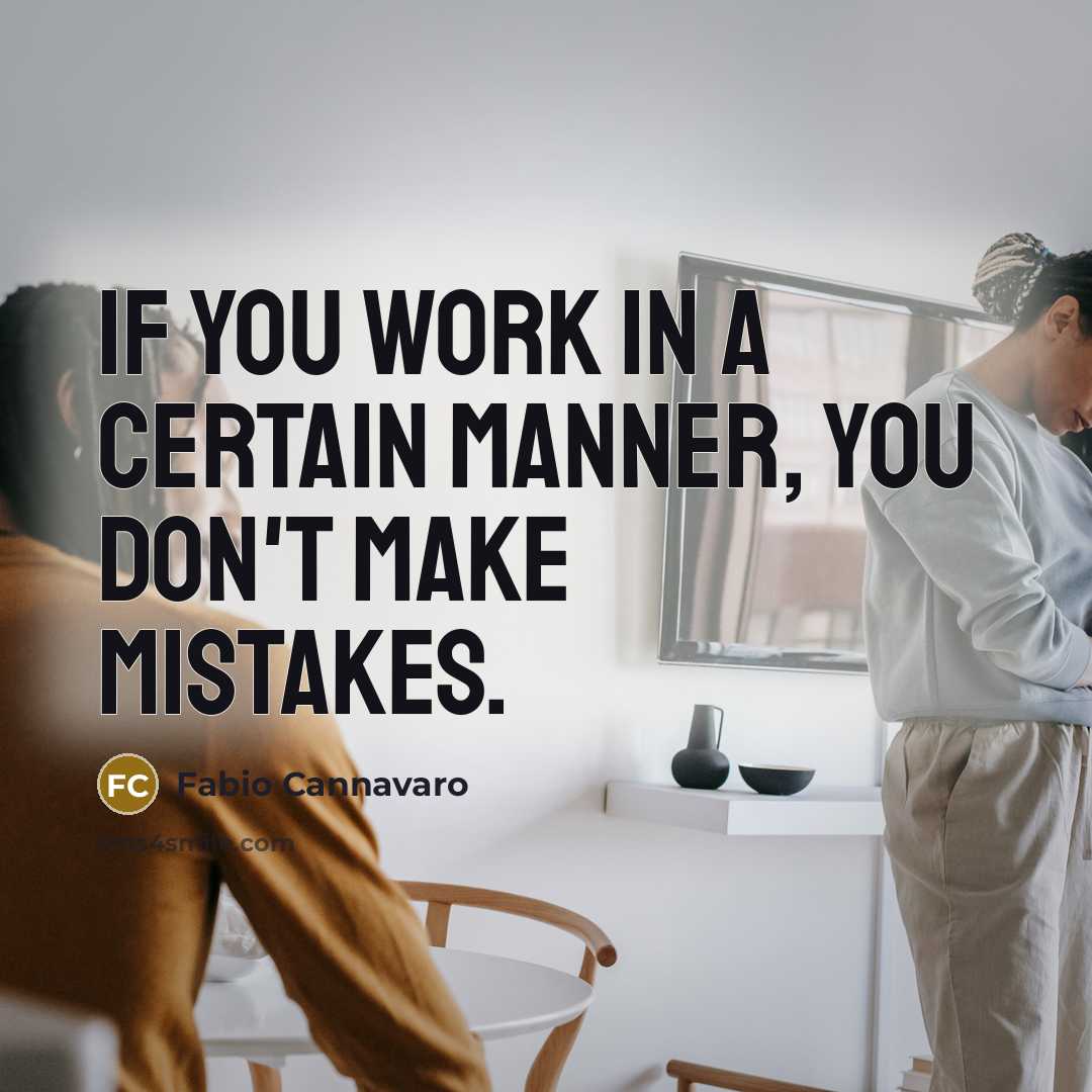 “If you work in a certain manner, you don't make…” quote by Fabio Cannavaro