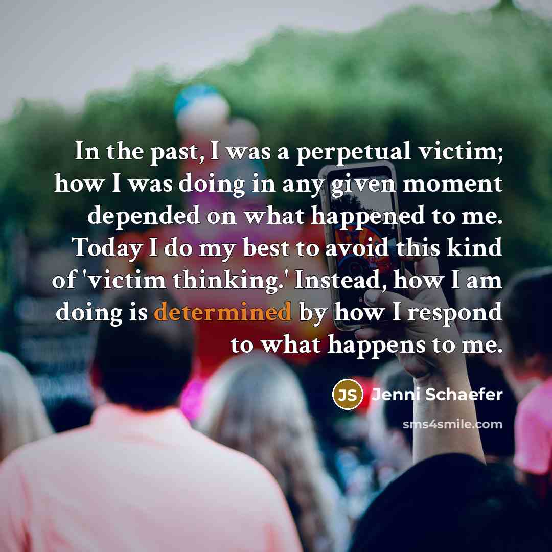 “In the past, I was a perpetual victim; how I…” quote by Jenni Schaefer