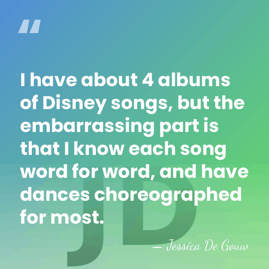 I have about 4 albums of Disney songs, but the embarrassing part&hellip; - Jessica De Gouw