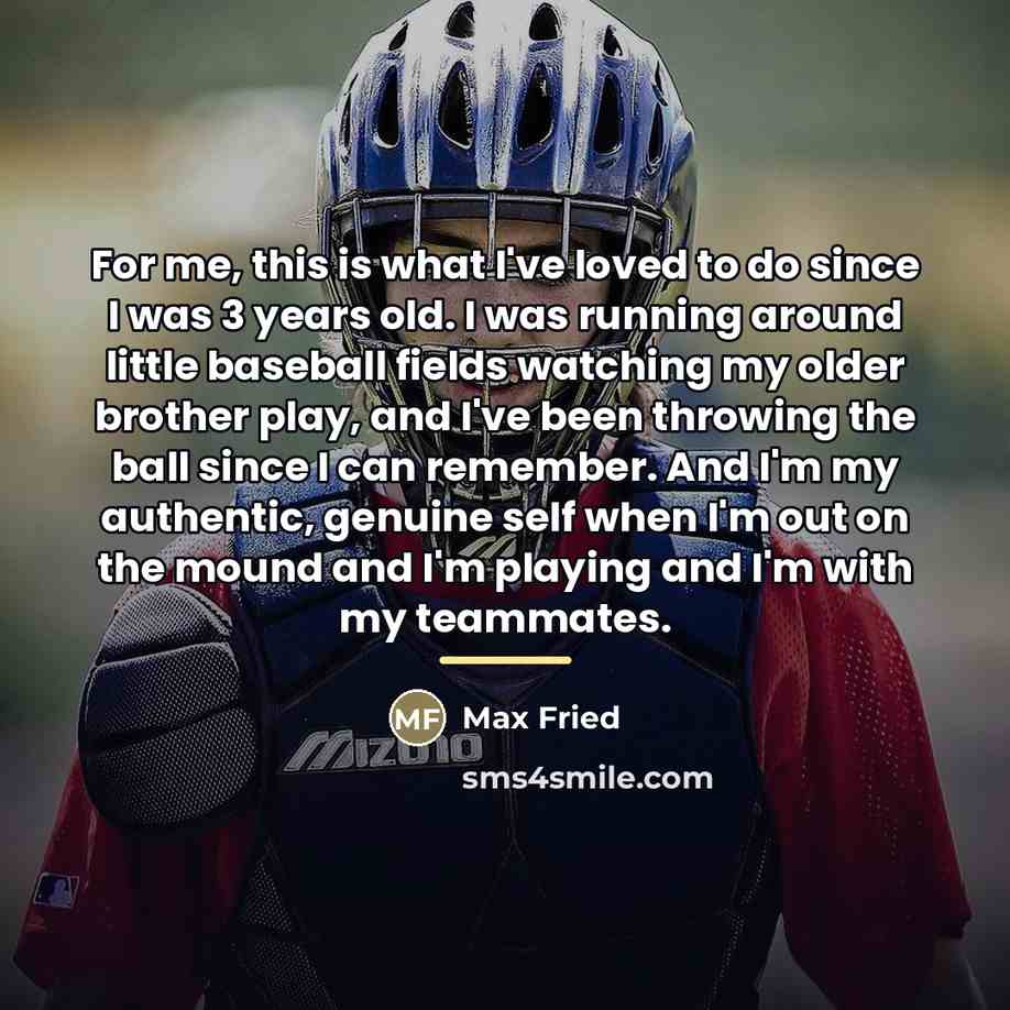 “For me, this is what I've loved to do since…” quote by Max Fried