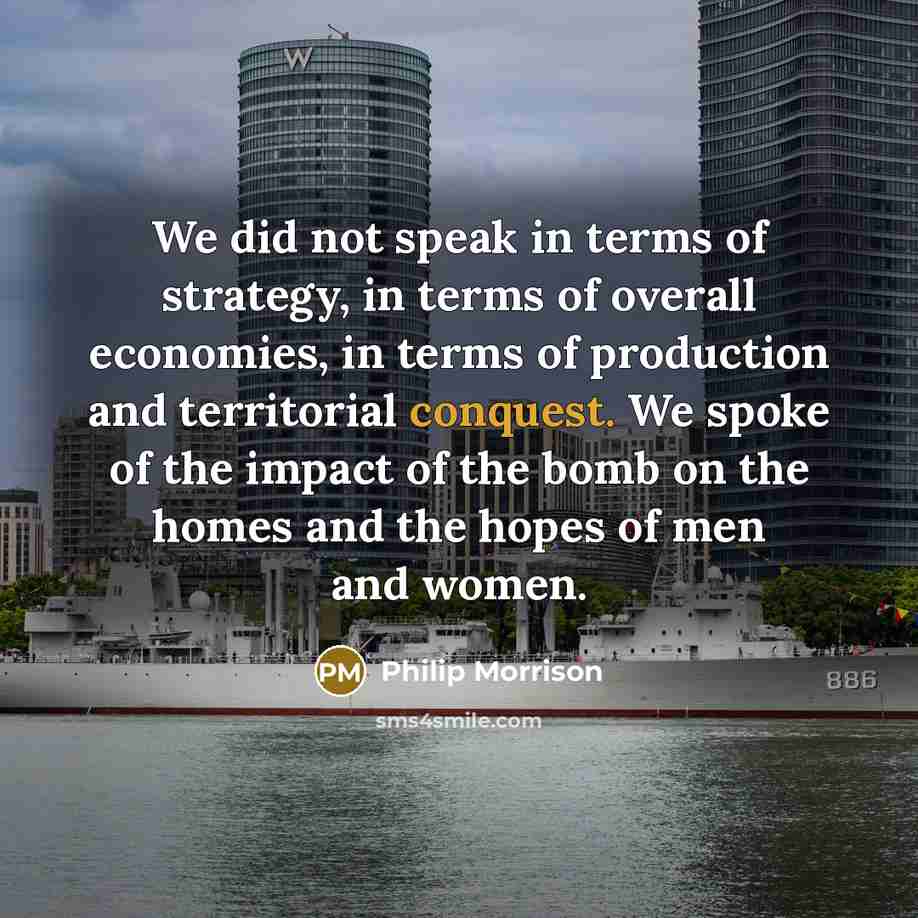 “We did not speak in terms of strategy, in terms…” quote by Philip Morrison