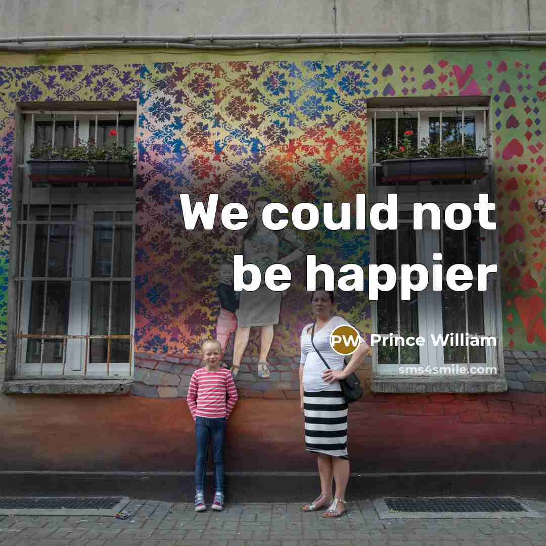 “We could not be happier…” quote by Prince William