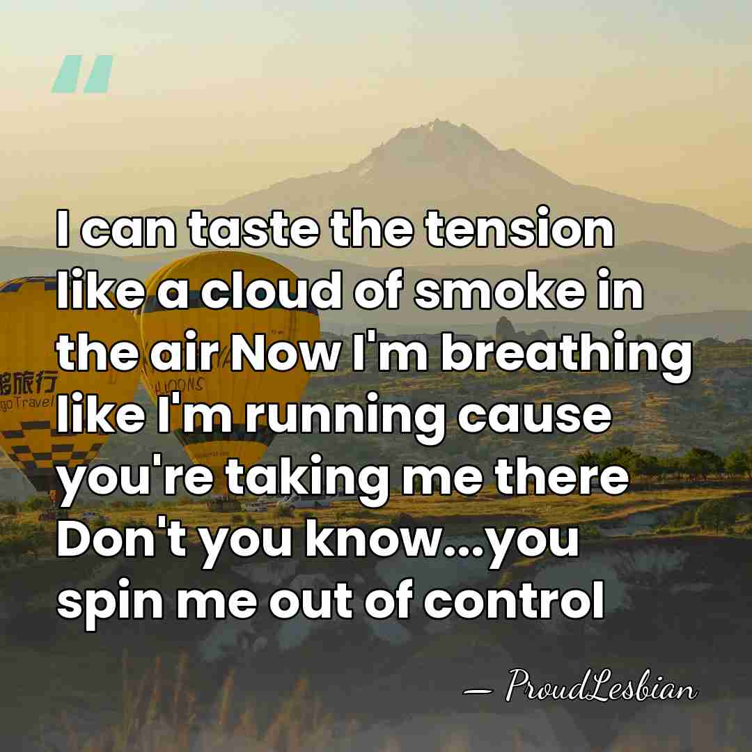 I can taste the tension like a cloud of smoke in the&hellip; - ProudLesbian