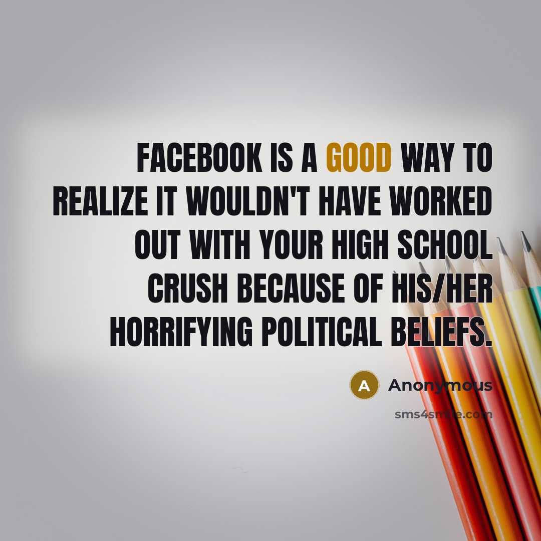“Facebook is a good way to realize it wouldn't have…” quote by Anonymous