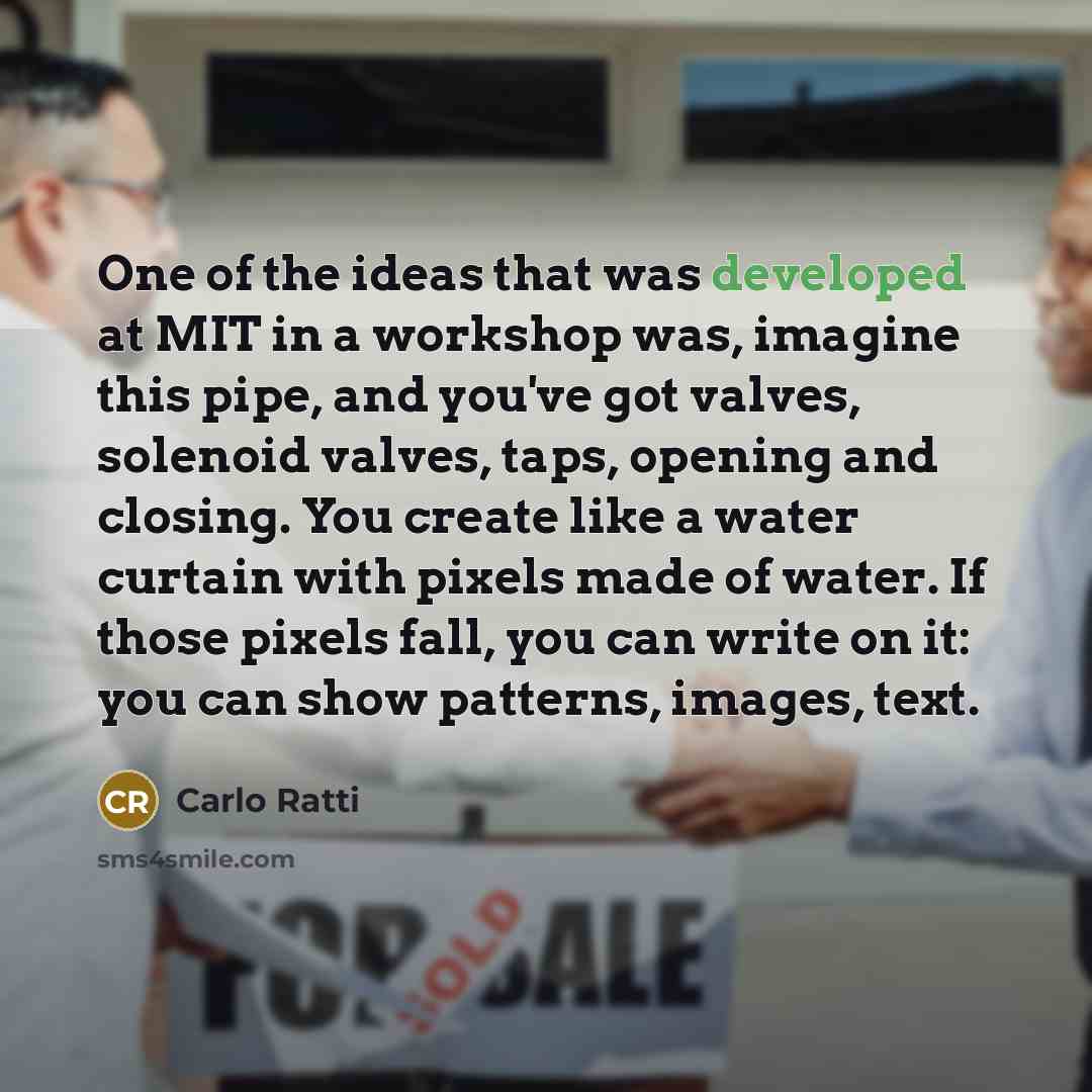 “One of the ideas that was developed at MIT in…” quote by Carlo Ratti