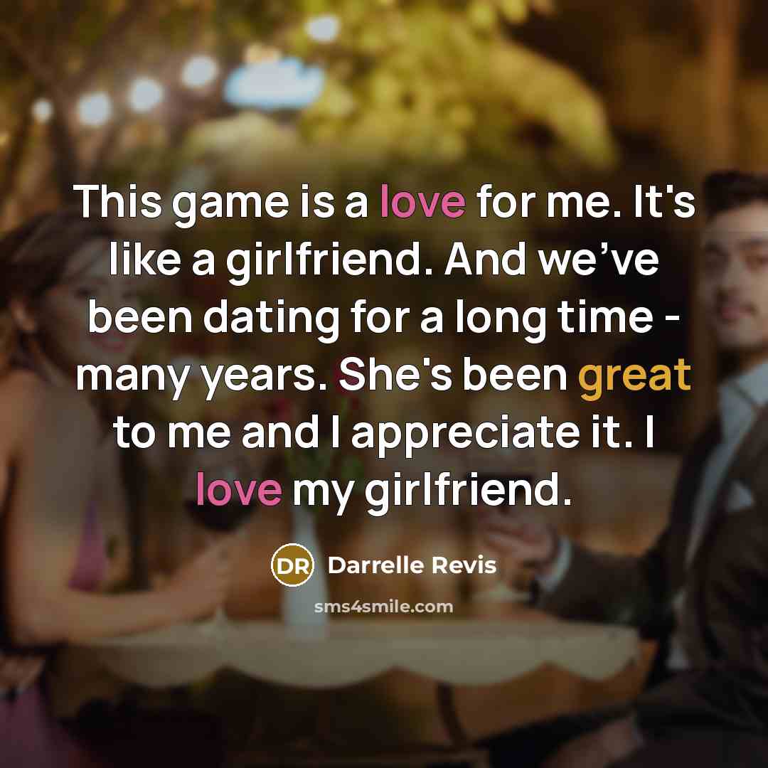 “This game is a love for me. It's like a…” quote by Darrelle Revis