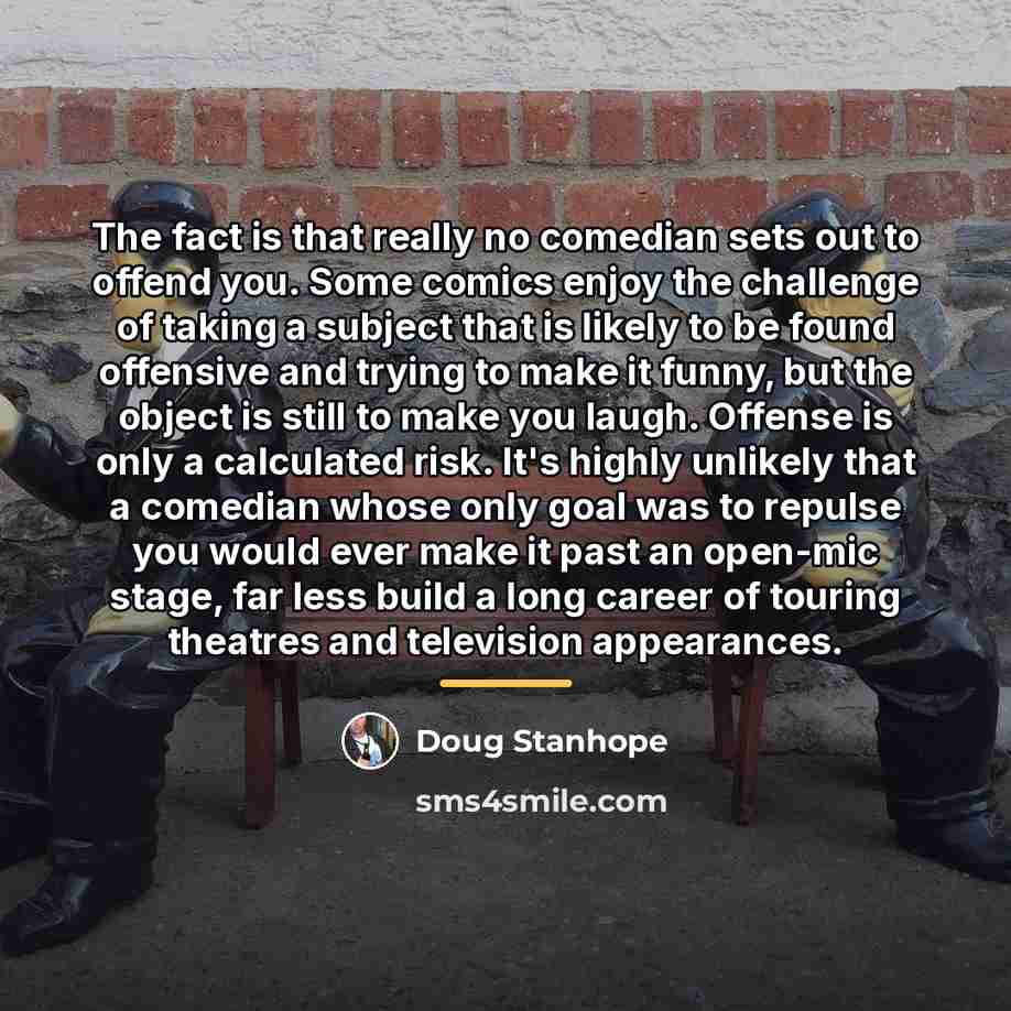 “The fact is that really no comedian sets out to…” quote by Doug Stanhope