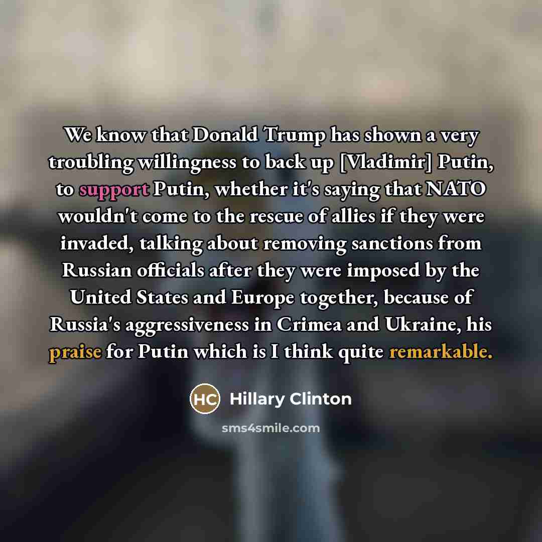 “We know that Donald Trump has shown a very troubling…” quote by Hillary Clinton