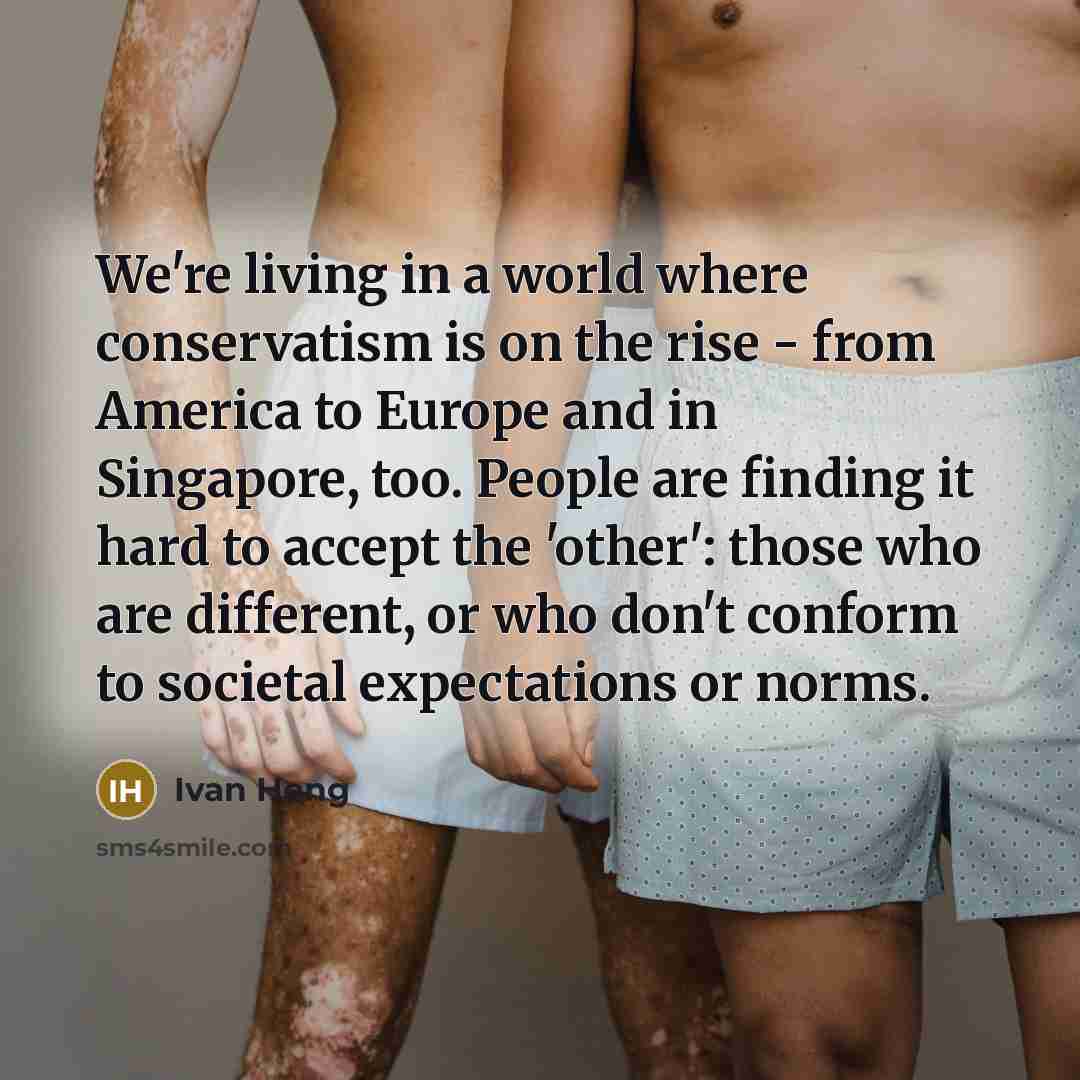 “We're living in a world where conservatism is on the…” quote by Ivan Heng