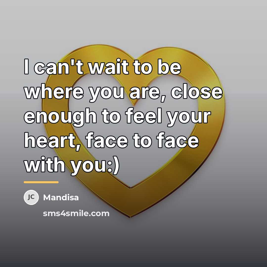 “I can't wait to be where you are, close enough…” quote by Mandisa