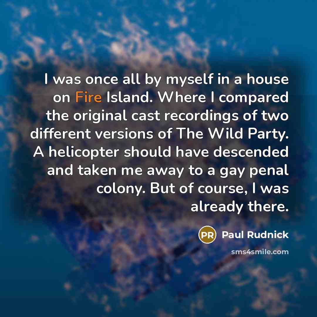 “I was once all by myself in a house on…” quote by Paul Rudnick