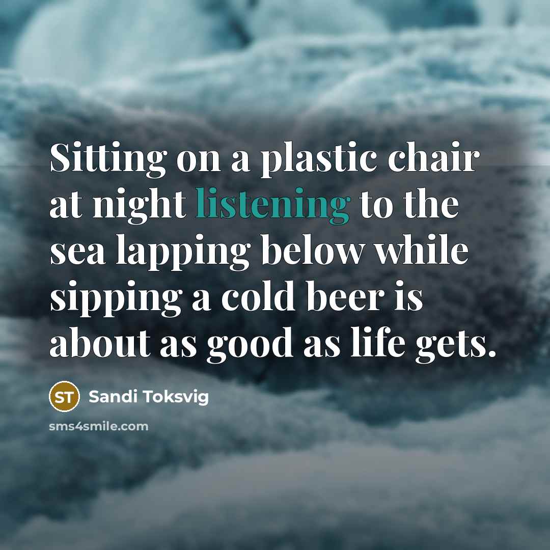 “Sitting on a plastic chair at night listening to the…” quote by Sandi Toksvig
