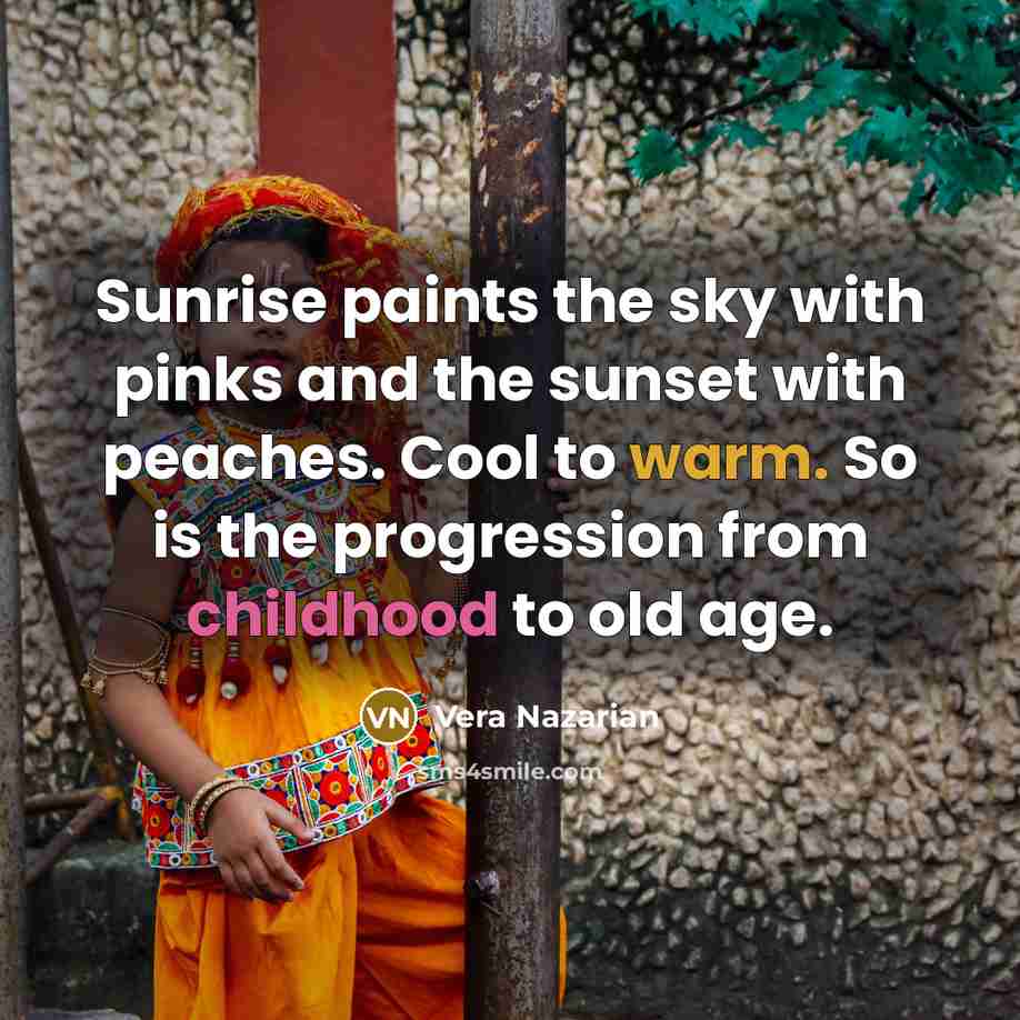 “Sunrise paints the sky with pinks and the sunset with…” quote by Vera Nazarian