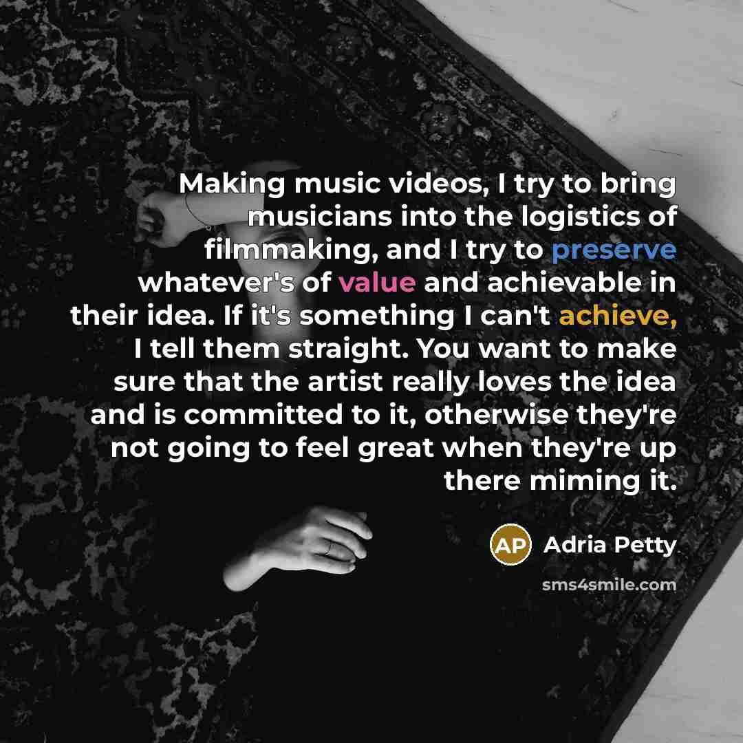 “Making music videos, I try to bring musicians into the…” quote by Adria Petty