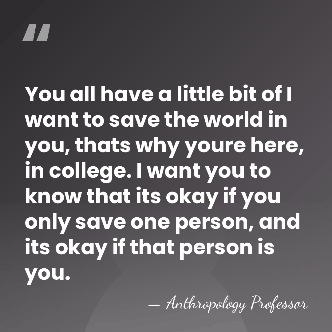You all have a little bit of I want to save the&hellip; - Anthropology Professor