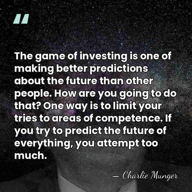The game of investing is one of making better predictions about the&hellip; - Charlie Munger