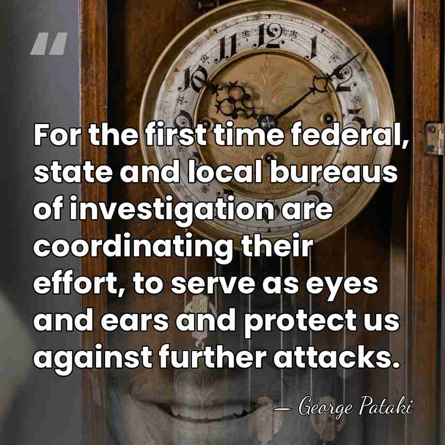 For the first time federal, state and local bureaus of investigation are&hellip; - George Pataki