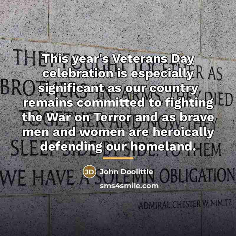 “This year's Veterans Day celebration is especially significant as our…” quote by John Doolittle