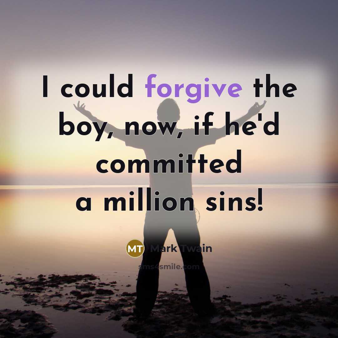 “I could forgive the boy, now, if he'd committed a…” quote by Mark Twain