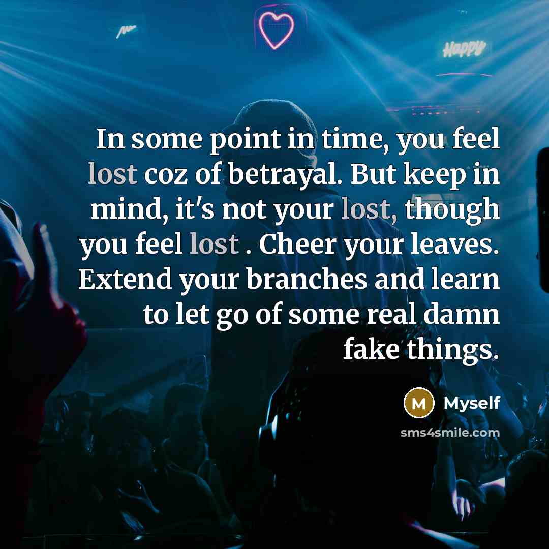“In some point in time, you feel lost coz of…” quote by Myself