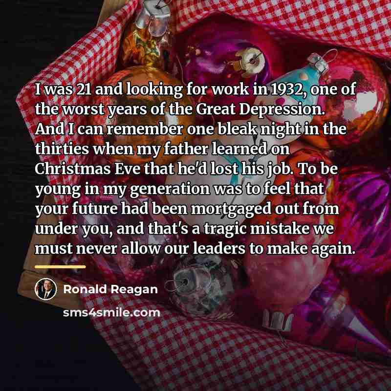 “I was 21 and looking for work in 1932, one…” quote by Ronald Reagan