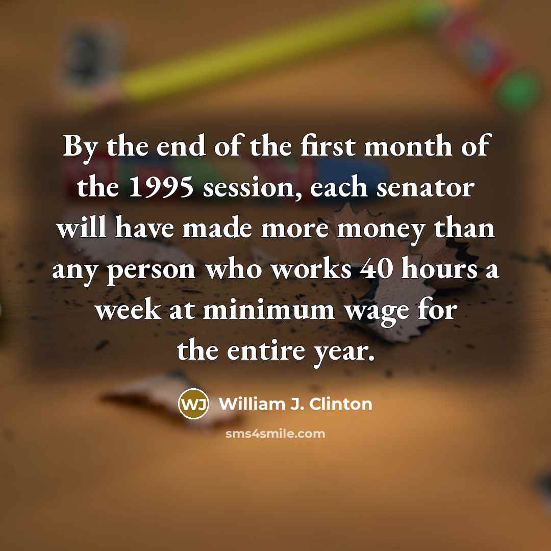 “By the end of the first month of the 1995…” quote by William J. Clinton