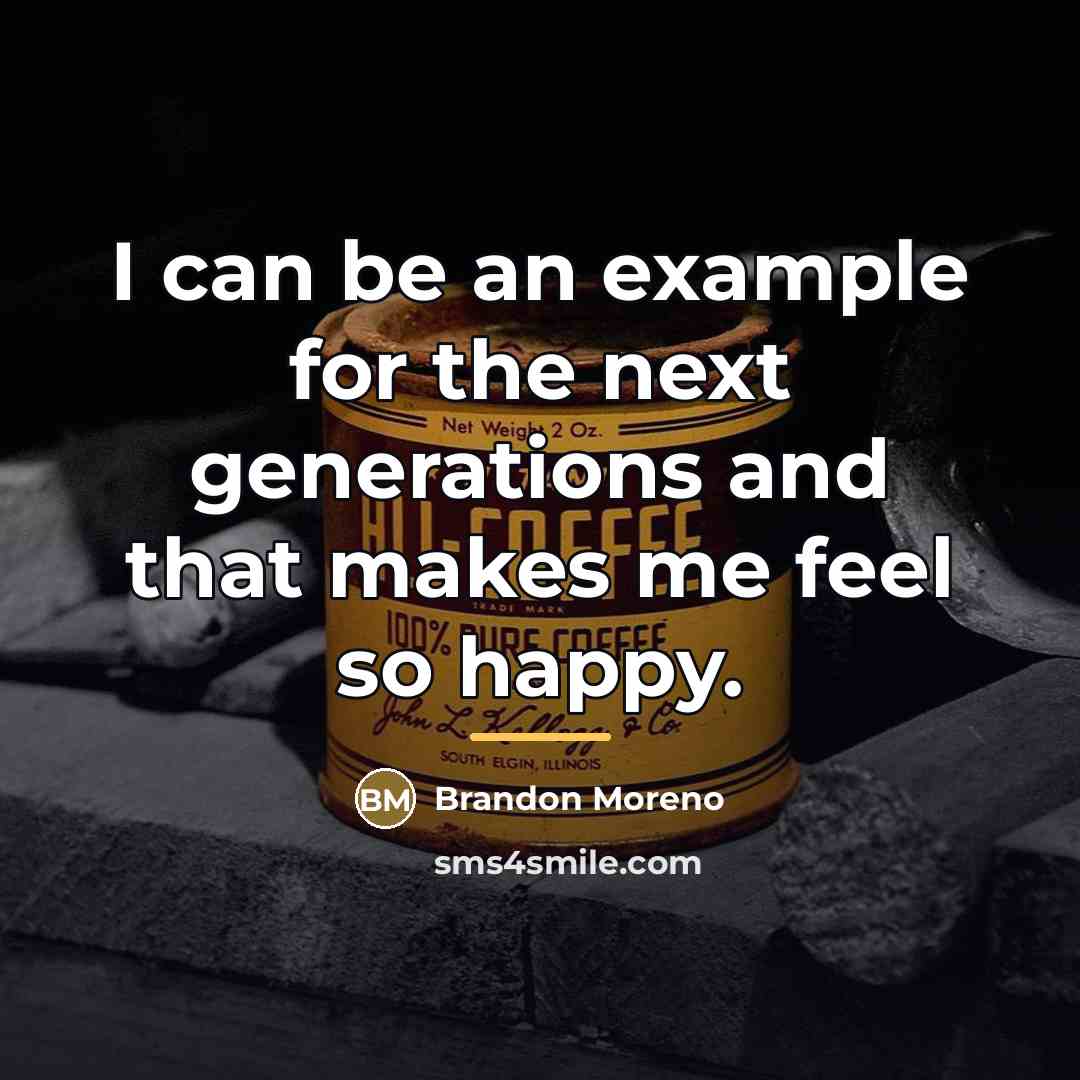 “I can be an example for the next generations and…” quote by Brandon Moreno
