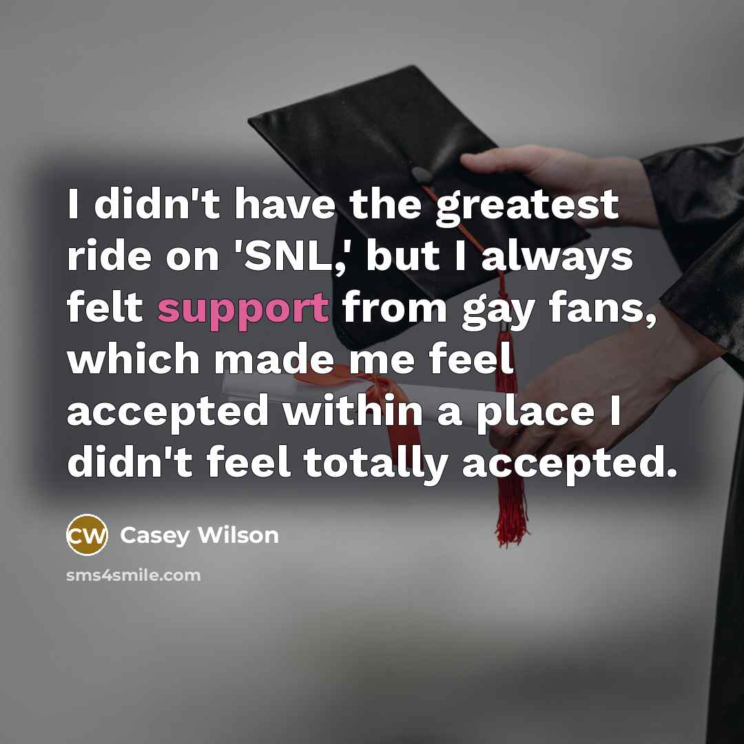 “I didn't have the greatest ride on 'SNL,' but I…” quote by Casey Wilson