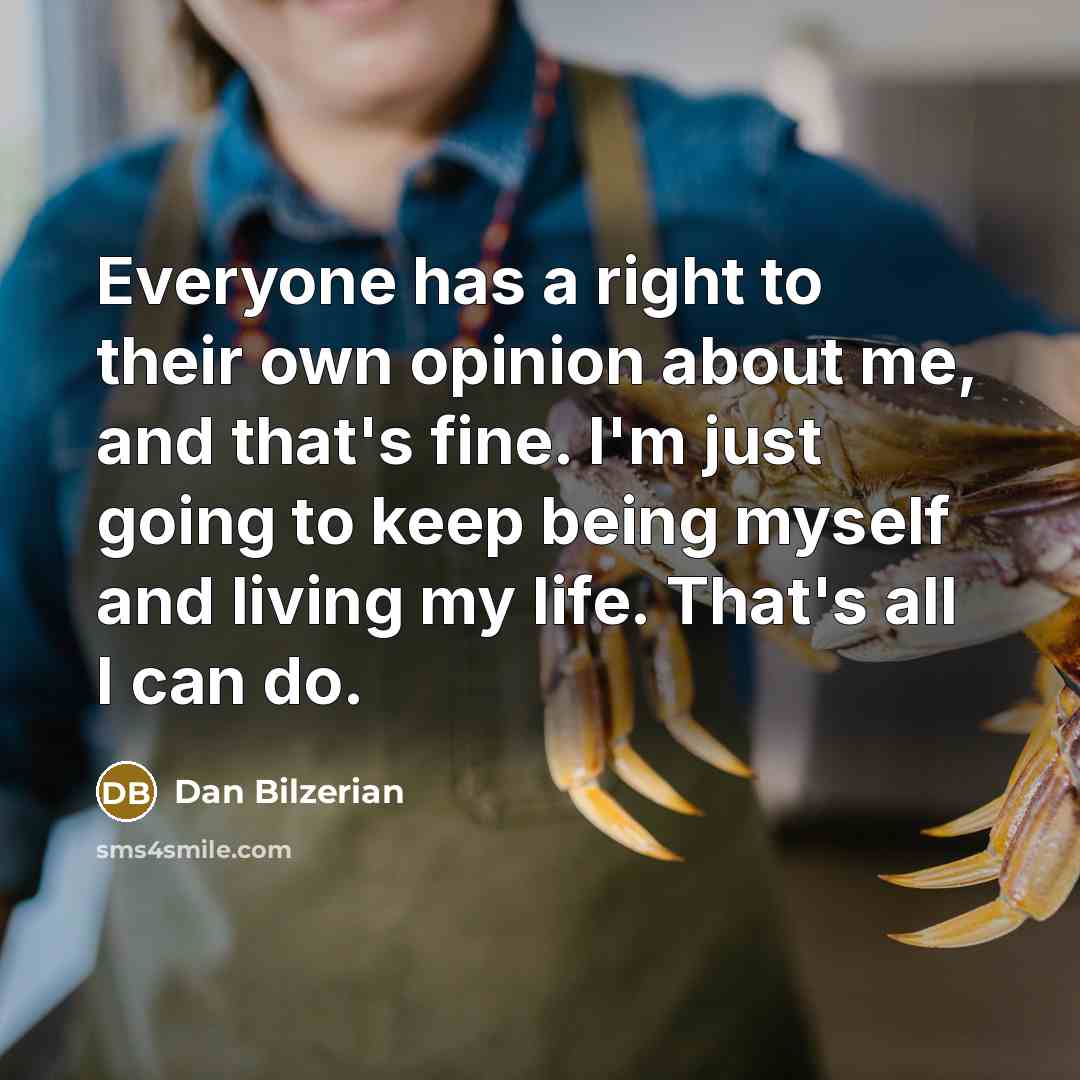 “Everyone has a right to their own opinion about me,…” quote by Dan Bilzerian