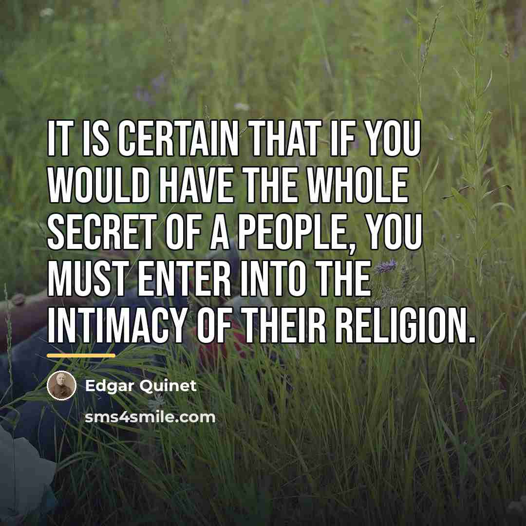 “It is certain that if you would have the whole…” quote by Edgar Quinet