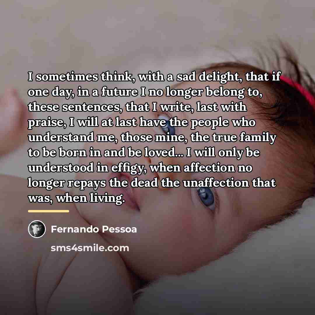 “I sometimes think, with a sad delight, that if one…” quote by Fernando Pessoa