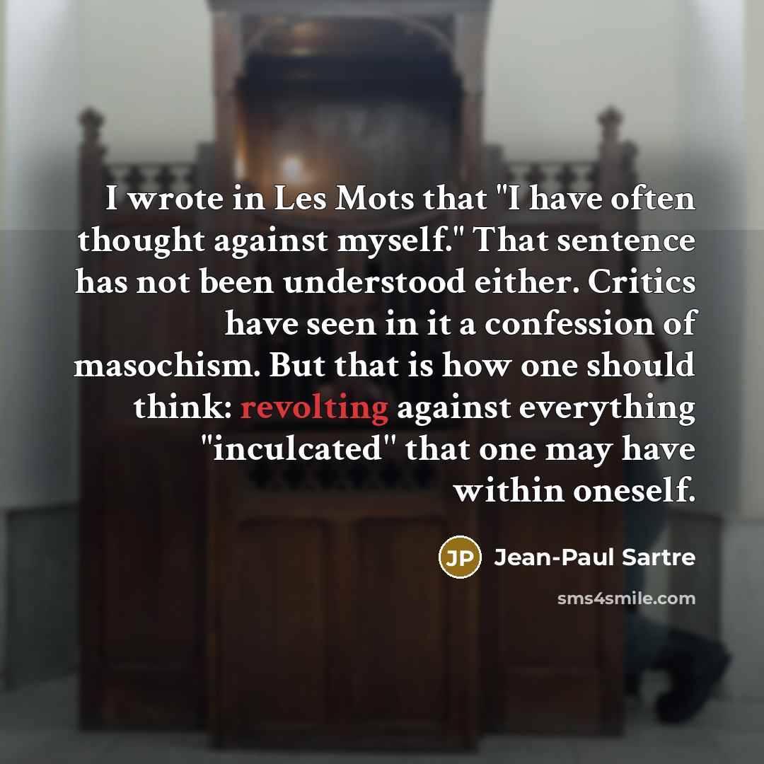 “I wrote in Les Mots that "I have often thought…” quote by Jean-Paul Sartre