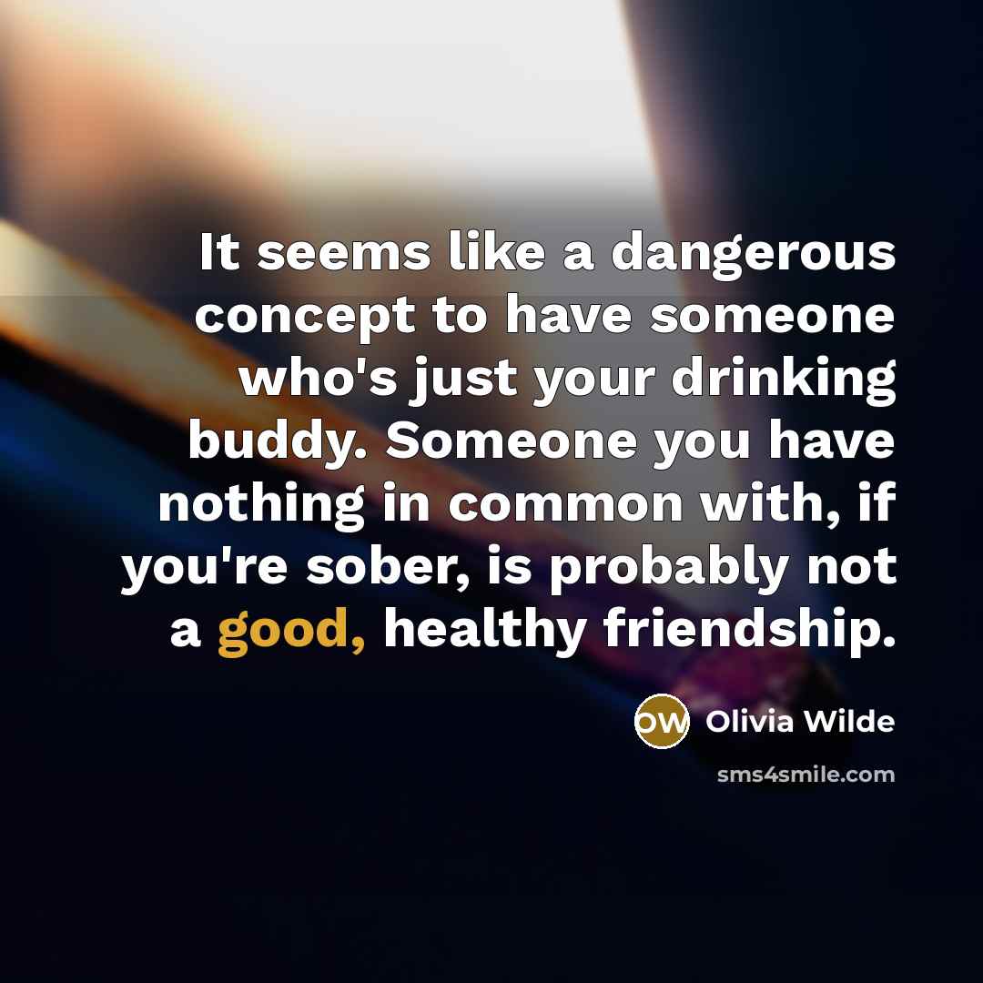 “It seems like a dangerous concept to have someone who's…” quote by Olivia Wilde
