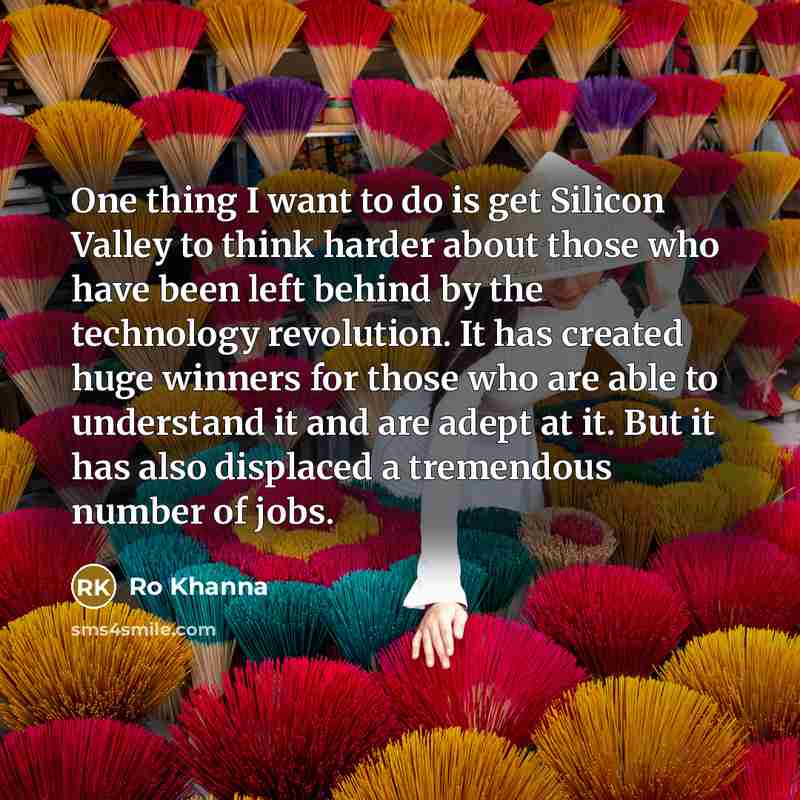 “One thing I want to do is get Silicon Valley…” quote by Ro Khanna