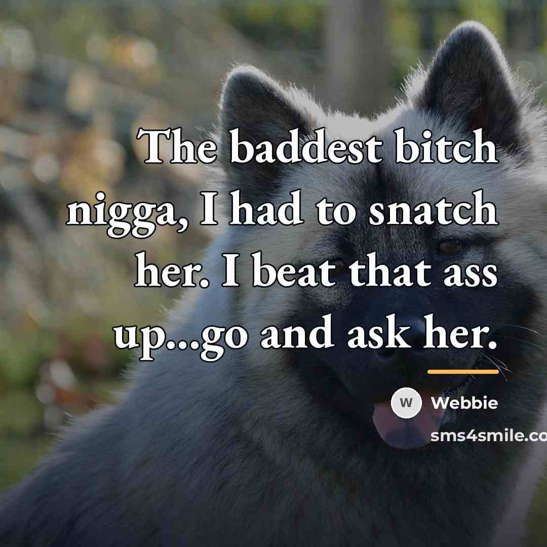 “The baddest bitch nigga, I had to snatch her. I…” quote by Webbie