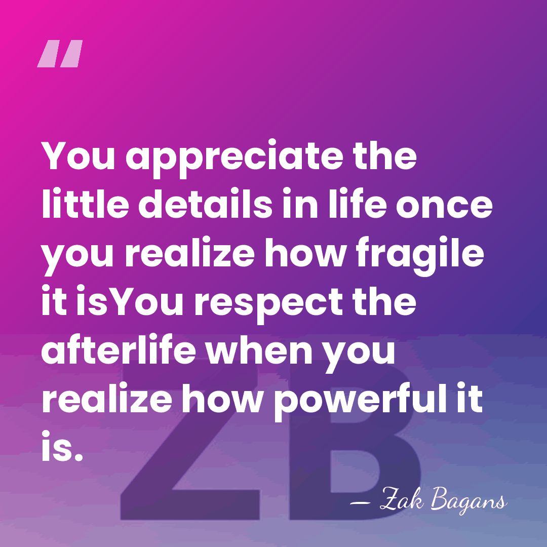 You appreciate the little details in life once you realize how fragile&hellip; - Zak Bagans