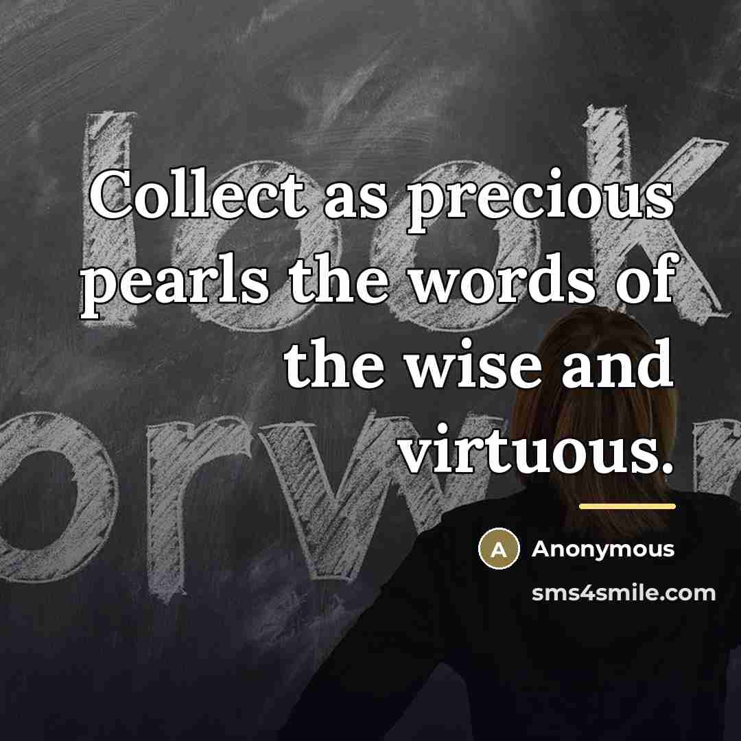 “Collect as precious pearls the words of the wise and…” quote by Abd-el-Kadar