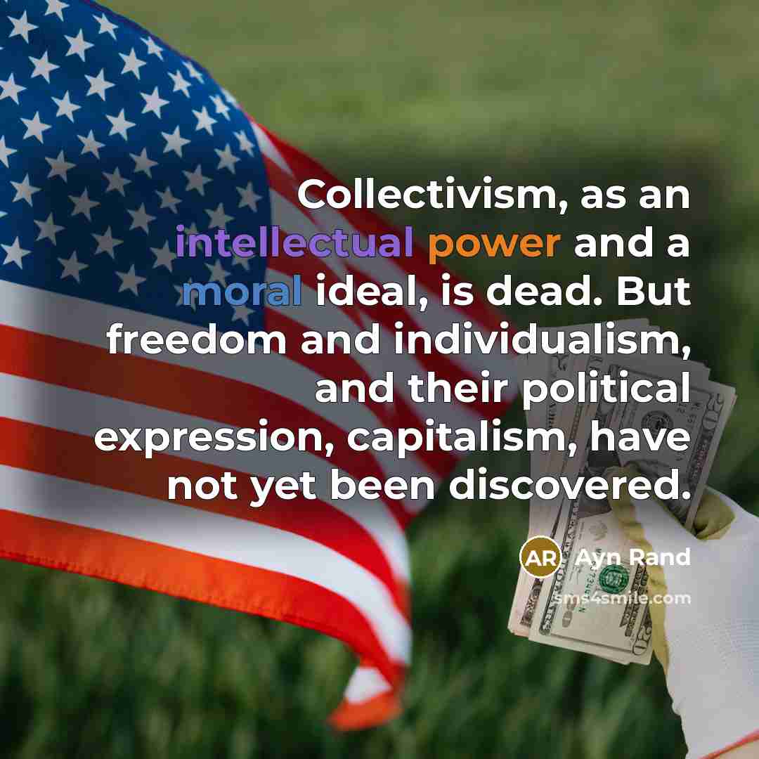 “Collectivism, as an intellectual power and a moral ideal, is…” quote by Ayn Rand