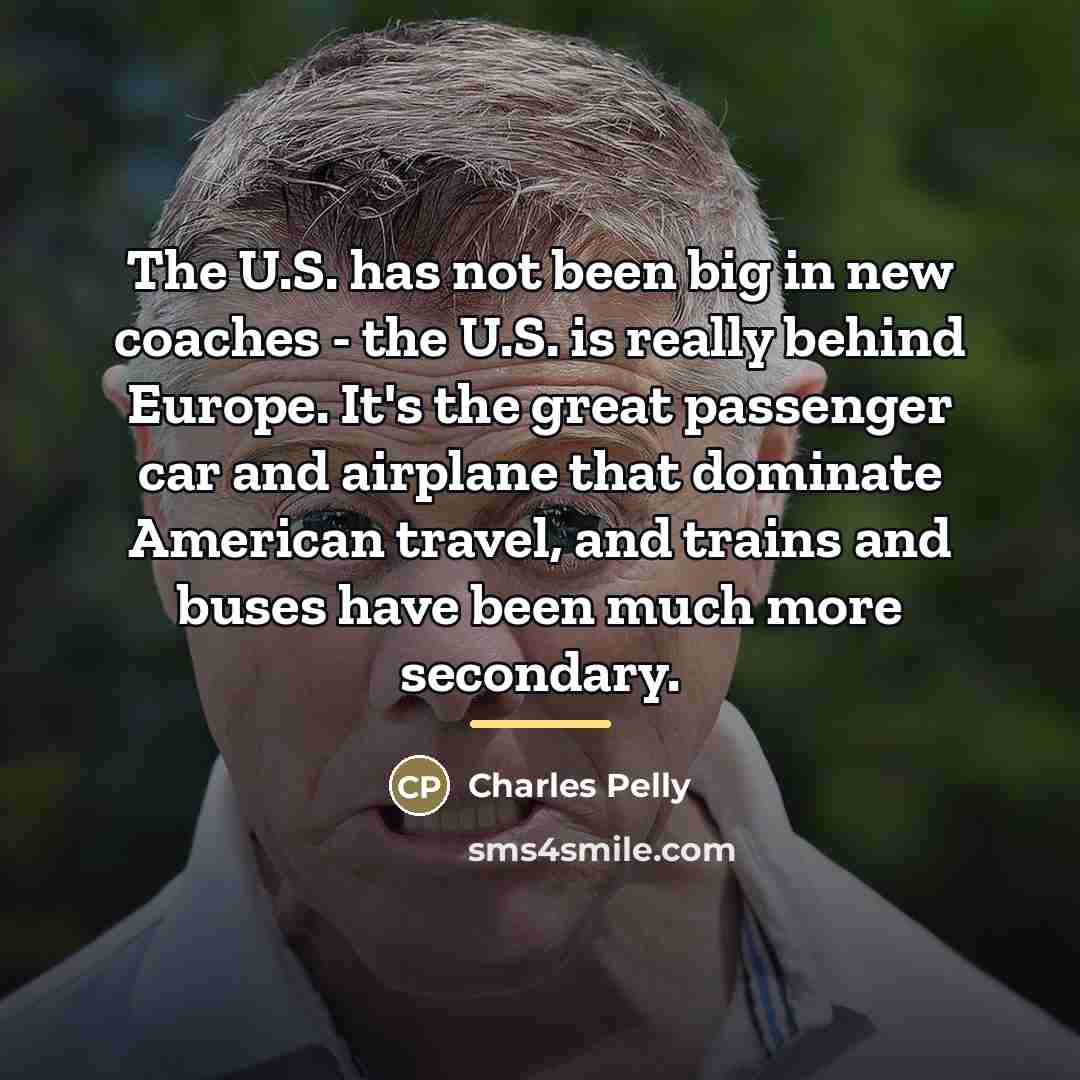 “The U.S. has not been big in new coaches -…” quote by Charles Pelly