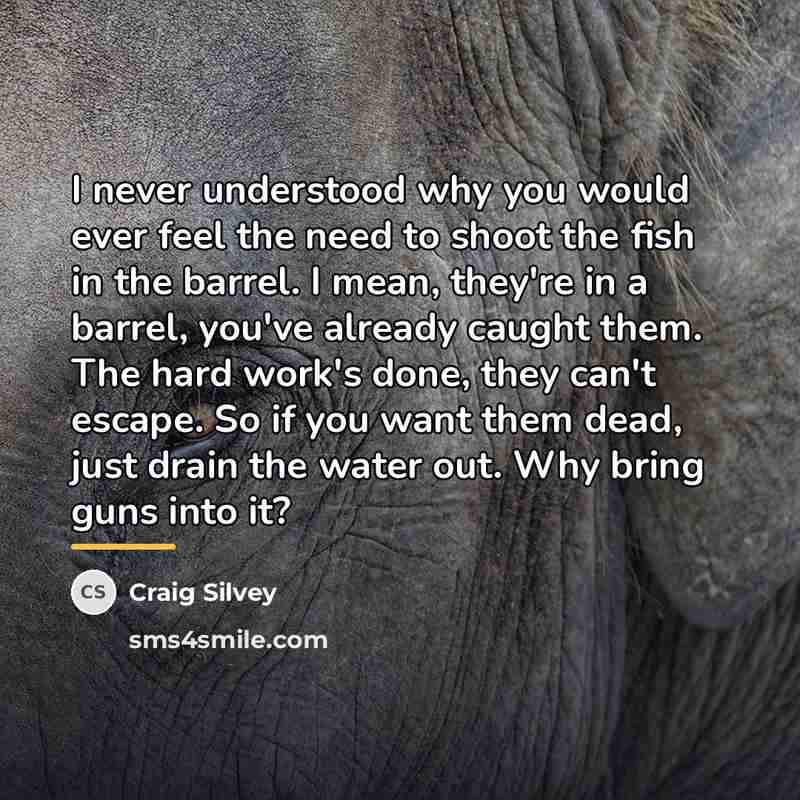 “I never understood why you would ever feel the need…” quote by Craig Silvey