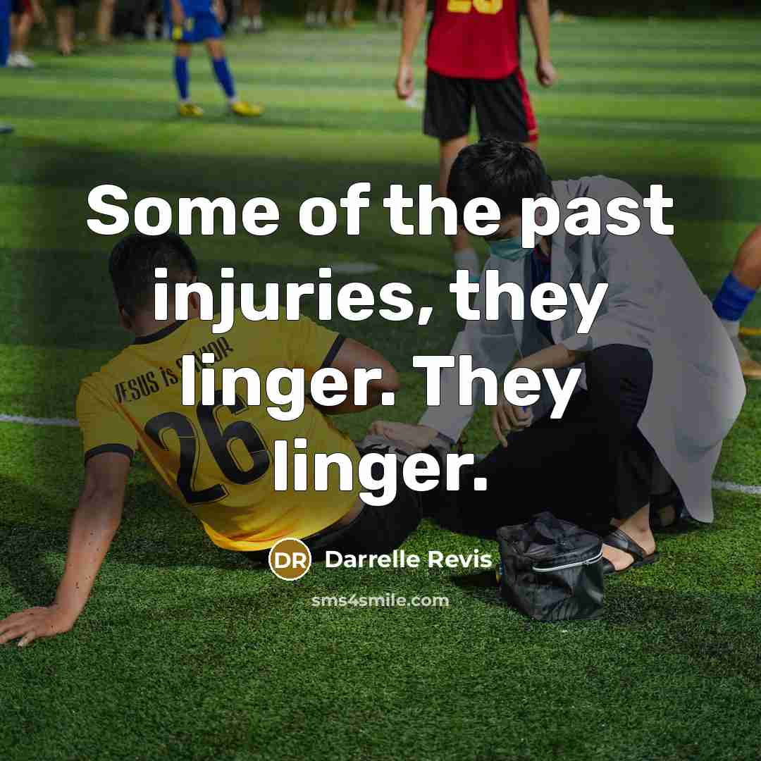 “Some of the past injuries, they linger. They linger.…” quote by Darrelle Revis