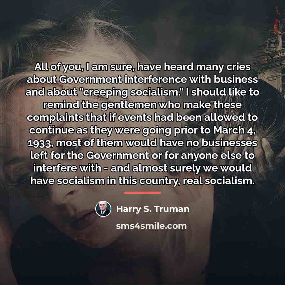 “All of you, I am sure, have heard many cries…” quote by Harry S. Truman