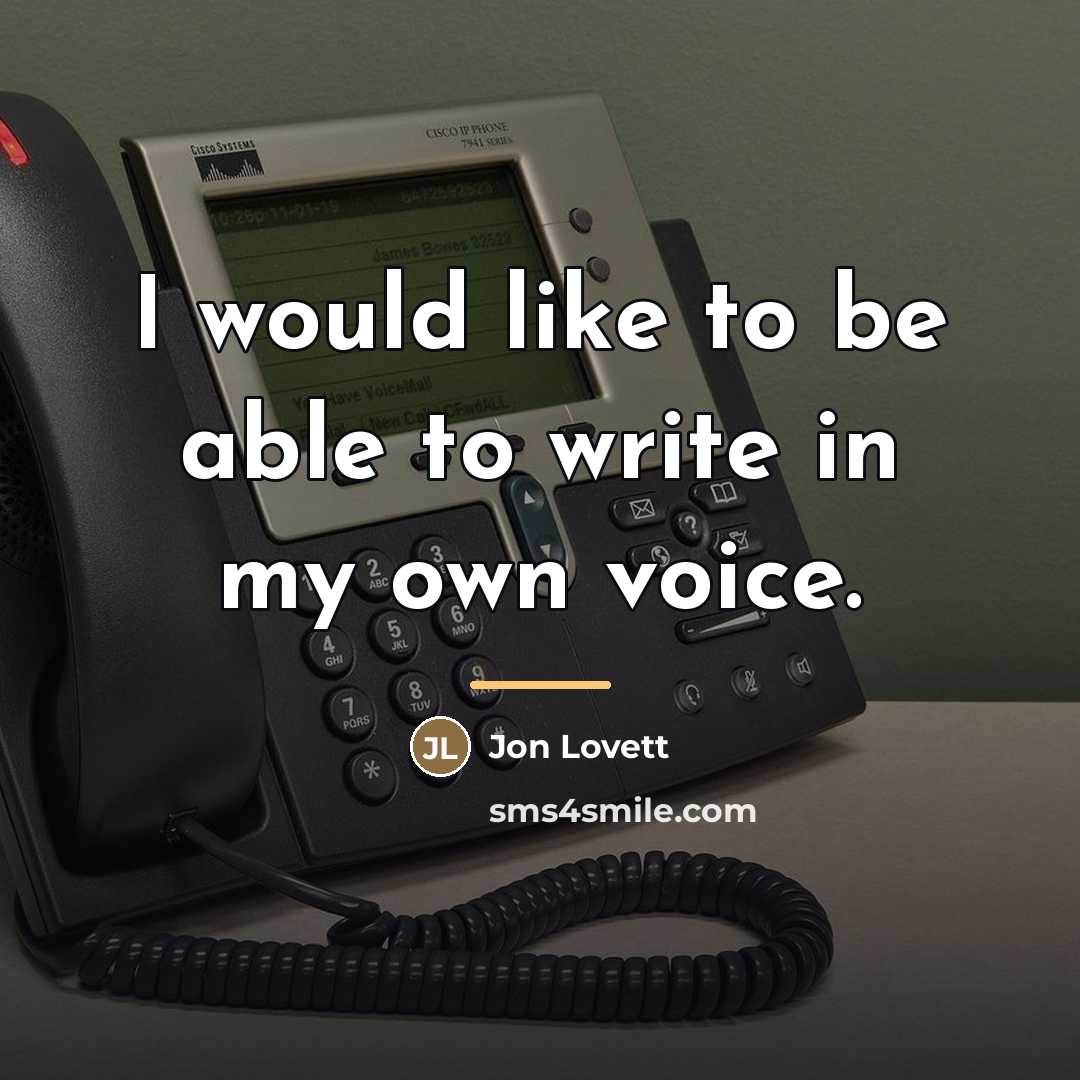 “I would like to be able to write in my…” quote by Jon Lovett