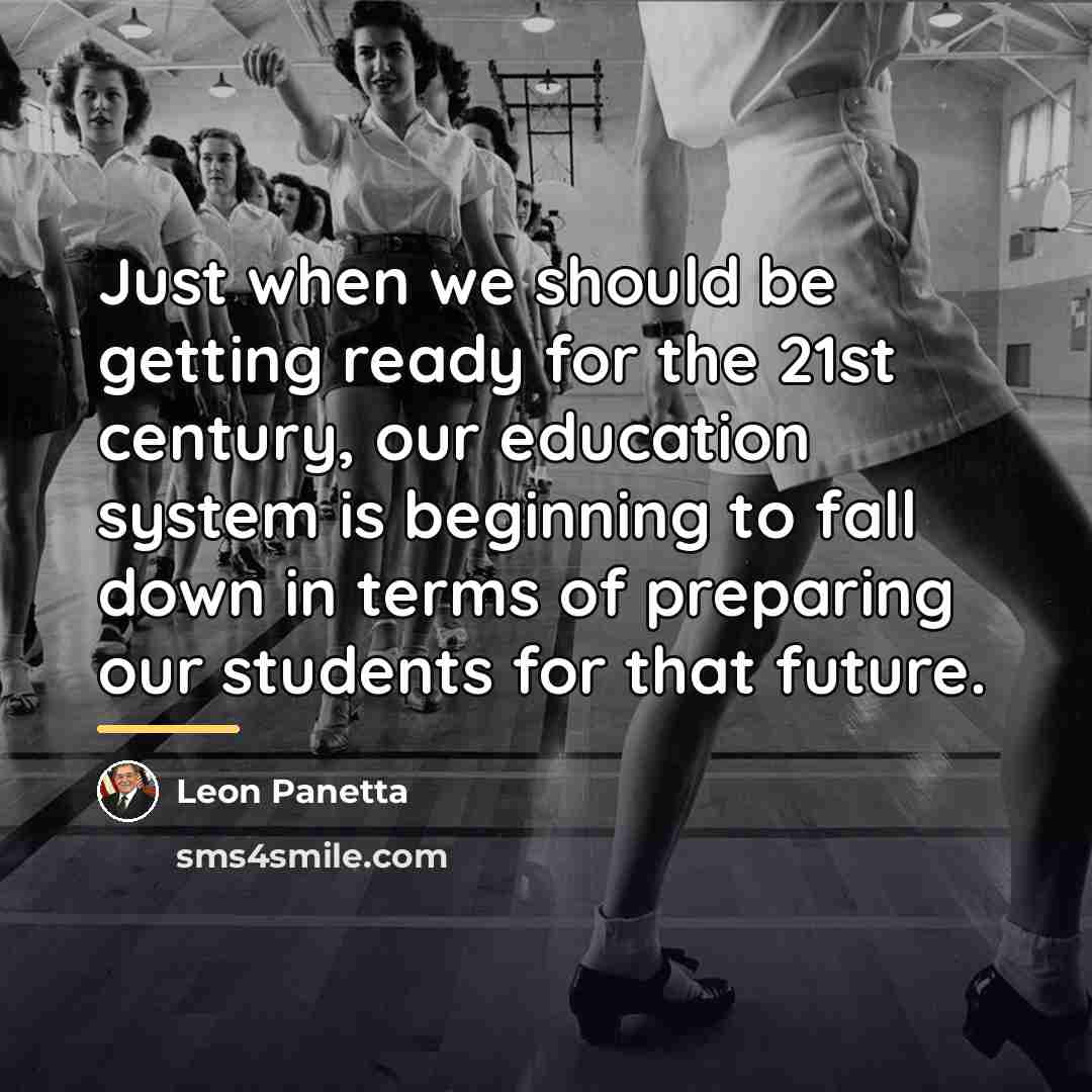 “Just when we should be getting ready for the 21st…” quote by Leon Panetta