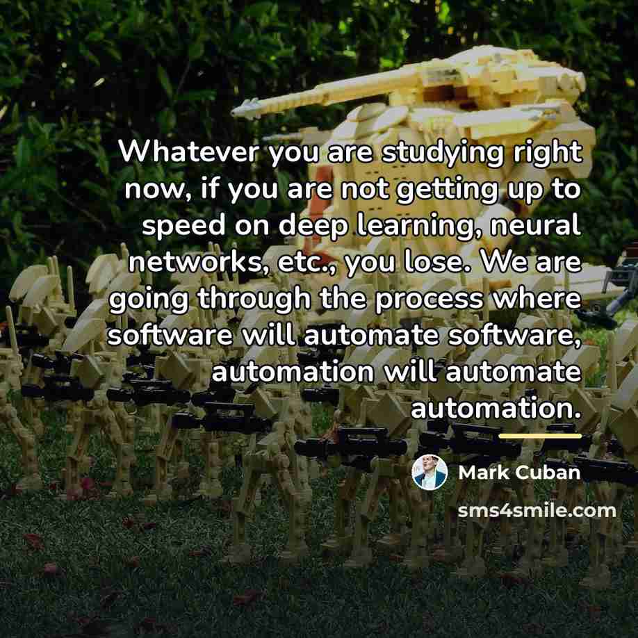 “Whatever you are studying right now, if you are not…” quote by Mark Cuban